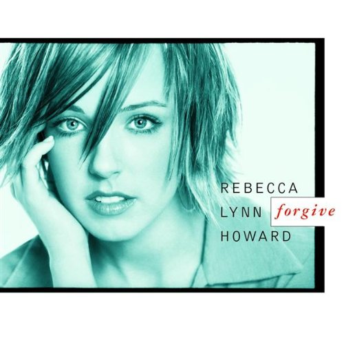 Rebecca Lynn Howard Forgive Profile Image