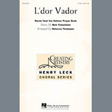 Download or print Rebecca Thompson L'Dor Vador Sheet Music Printable PDF 6-page score for Concert / arranged 2-Part Choir SKU: 157504