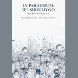 Download or print Rebecca Dale In Paradisum: If I Should Go (from Materna Requiem) Sheet Music Printable PDF 5-page score for Concert / arranged SATB Choir SKU: 425218