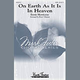 Download or print Rene Clausen On Earth As It Is In Heaven Sheet Music Printable PDF 22-page score for Classical / arranged SATB Choir SKU: 158097