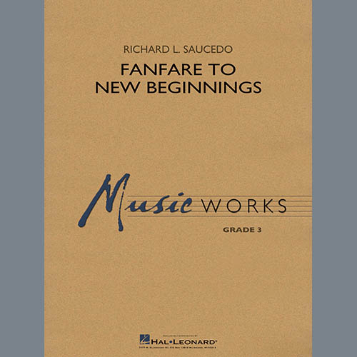 Richard L. Saucedo Fanfare for New Beginnings - Bb Trumpet 1 Profile Image