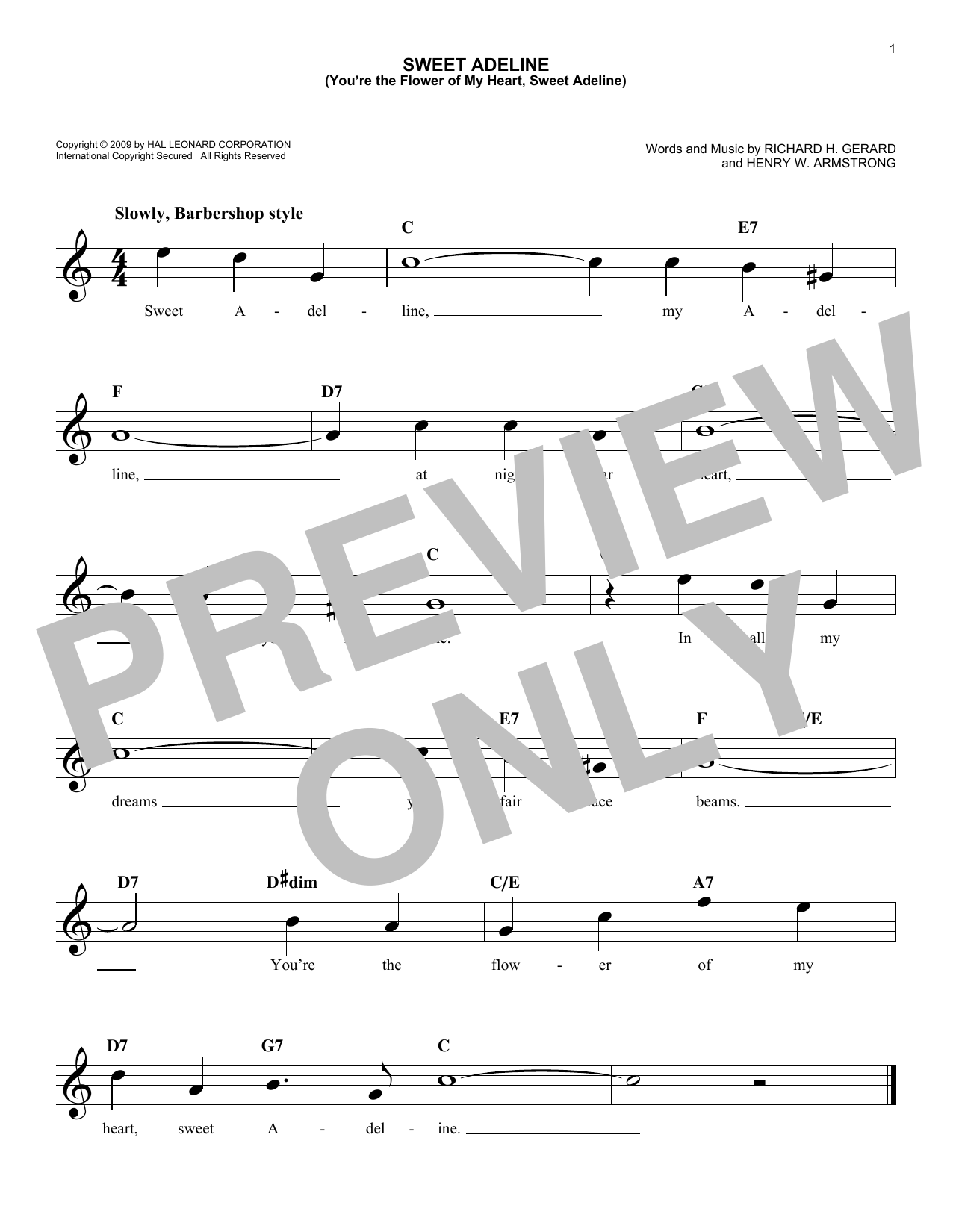 Learn to play Richard H. Gerard Sweet Adeline (You're The Flower Of My Heart, Sweet Adeline) sheet music for Easy Lead Sheet / Fake Book in minutes. Price: 5.9900$ Richard H. Gerard Sweet Adeline (You're The Flower Of My Heart, Sweet Adeline) sheet music notes and chords arranged for Easy Lead Sheet / Fake Book