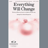 Download or print Richard Kingsmore Everything Will Change Sheet Music Printable PDF 11-page score for Christmas / arranged SATB Choir SKU: 79266