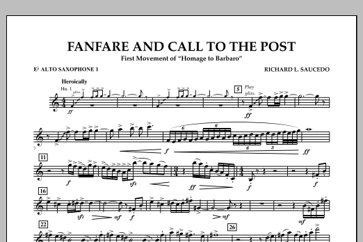 Learn to play Richard L. Saucedo Fanfare and Call to the Post - Eb Alto Saxophone 1 sheet music for Concert Band in minutes. Price: 7.8900$ Richard L. Saucedo Fanfare and Call to the Post - Eb Alto Saxophone 1 sheet music notes and chords arranged for Concert Band