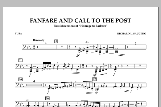 Learn to play Richard L. Saucedo Fanfare and Call to the Post - Tuba sheet music for Concert Band in minutes. Price: 7.8900$ Richard L. Saucedo Fanfare and Call to the Post - Tuba sheet music notes and chords arranged for Concert Band