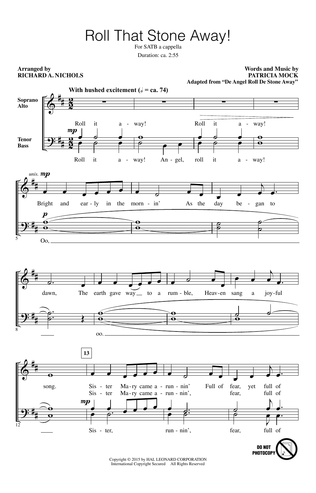Learn to play Patricia Mock Roll That Stone Away! (arr. Richard Nichols) sheet music for SATB Choir in minutes. Price: 3.9900$ Patricia Mock Roll That Stone Away! (arr. Richard Nichols) sheet music notes and chords arranged for SATB Choir