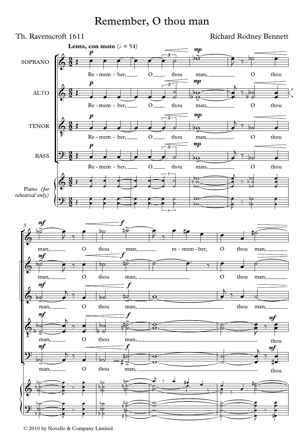Learn to play Richard Rodney Bennett Remember, O Thou Man sheet music for SATB Choir in minutes. Price: 3.9900$ Richard Rodney Bennett Remember, O Thou Man sheet music notes and chords arranged for SATB Choir