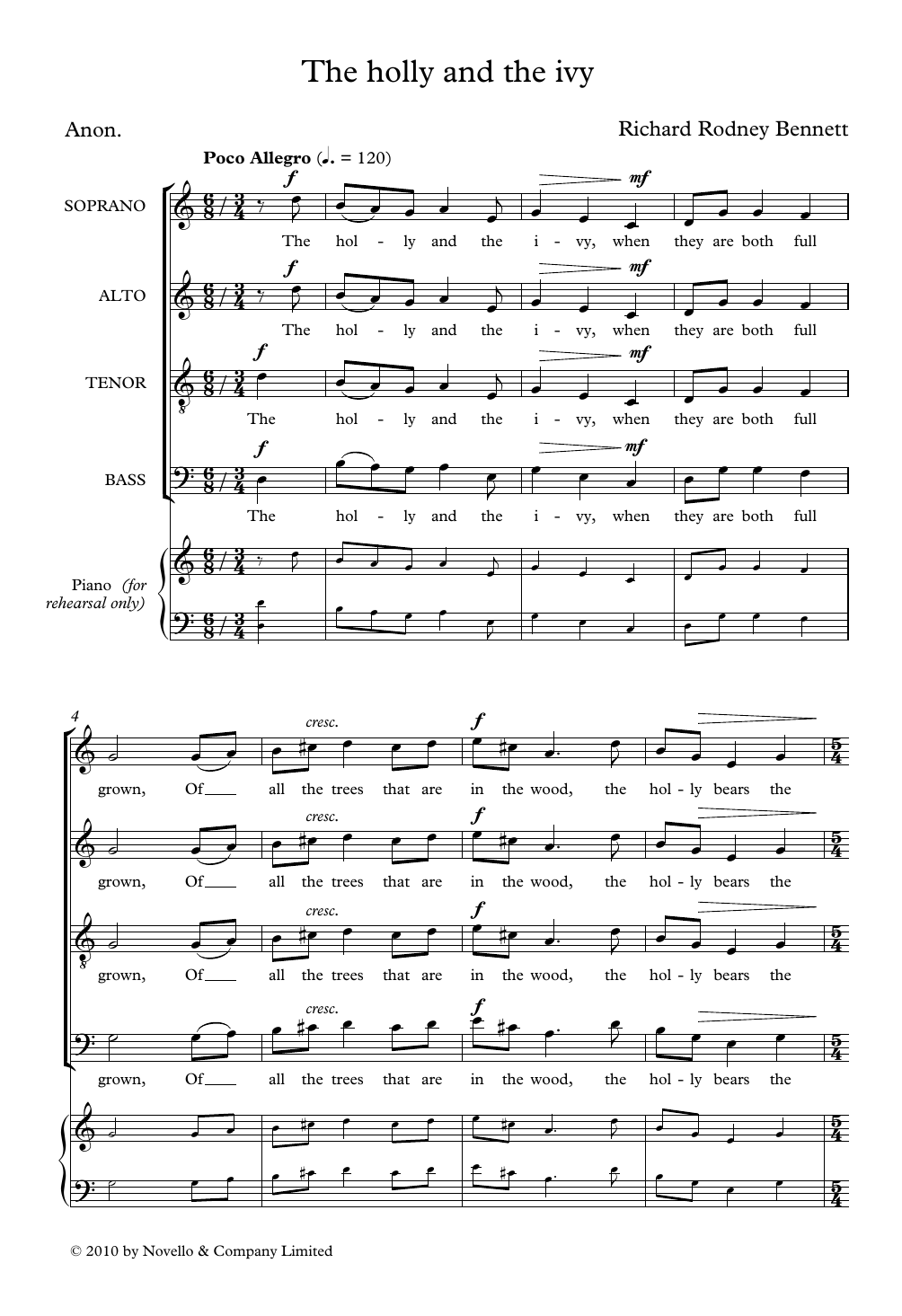 Learn to play Richard Rodney Bennett The Holly And The Ivy sheet music for SATB Choir in minutes. Price: 3.9900$ Richard Rodney Bennett The Holly And The Ivy sheet music notes and chords arranged for SATB Choir