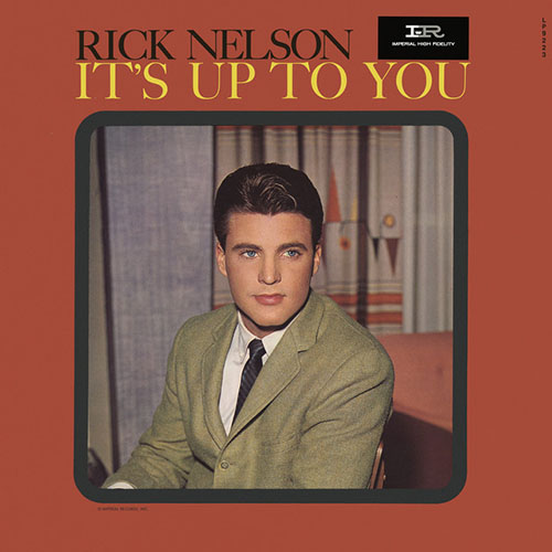 Ricky Nelson It's Up To You Profile Image