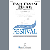 Download or print Rob Mathes Far From Here Sheet Music Printable PDF 110-page score for Concert / arranged SATB Choir SKU: 196175