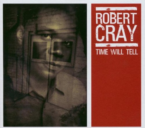 Robert Cray Time Makes Two Profile Image