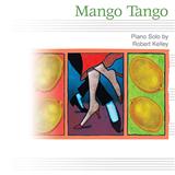 Download or print Robert Kelley Mango Tango Sheet Music Printable PDF 2-page score for Children / arranged Educational Piano SKU: 55222