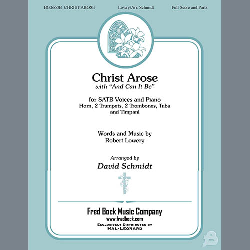 Robert Lowry Christ Arose (with And Can It Be?) (arr. David Schmidt) - F Horn Profile Image