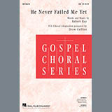 Download or print Robert Ray He Never Failed Me Yet (arr. Drew Collins) Sheet Music Printable PDF 11-page score for Concert / arranged SSA Choir SKU: 426040