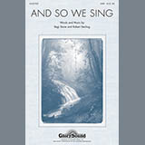 Download or print Robert Sterling And So We Sing Sheet Music Printable PDF 7-page score for Sacred / arranged SATB Choir SKU: 88313