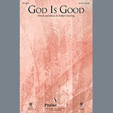 Download or print Robert Sterling God Is Good Sheet Music Printable PDF 4-page score for Concert / arranged SATB Choir SKU: 99267