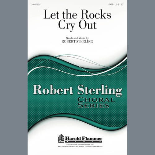 Robert Sterling Let The Rocks Cry Out Profile Image