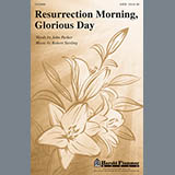 Download or print Robert Sterling Resurrection Morning, Glorious Day Sheet Music Printable PDF 9-page score for Concert / arranged SATB Choir SKU: 93332