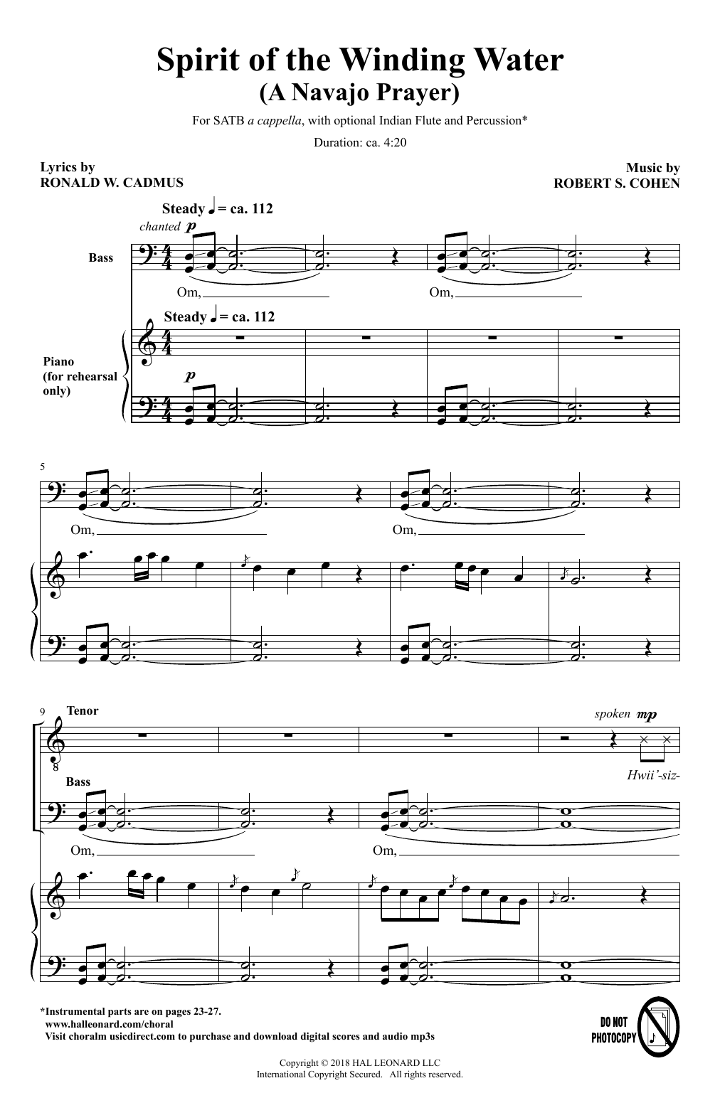 Learn to play Robert Cohen & Ronald W. Cadmus Spirit Of The Winding Water (A Navajo Prayer) sheet music for SATB Choir in minutes. Price: 3.9900$ Robert Cohen & Ronald W. Cadmus Spirit Of The Winding Water (A Navajo Prayer) sheet music notes and chords arranged for SATB Choir