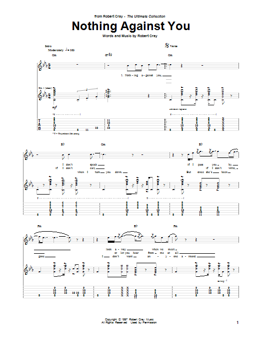 Learn to play Robert Cray Nothing Against You sheet music for Guitar Tab in minutes. Robert Cray Nothing Against You sheet music notes and chords. Download Printable PDF.