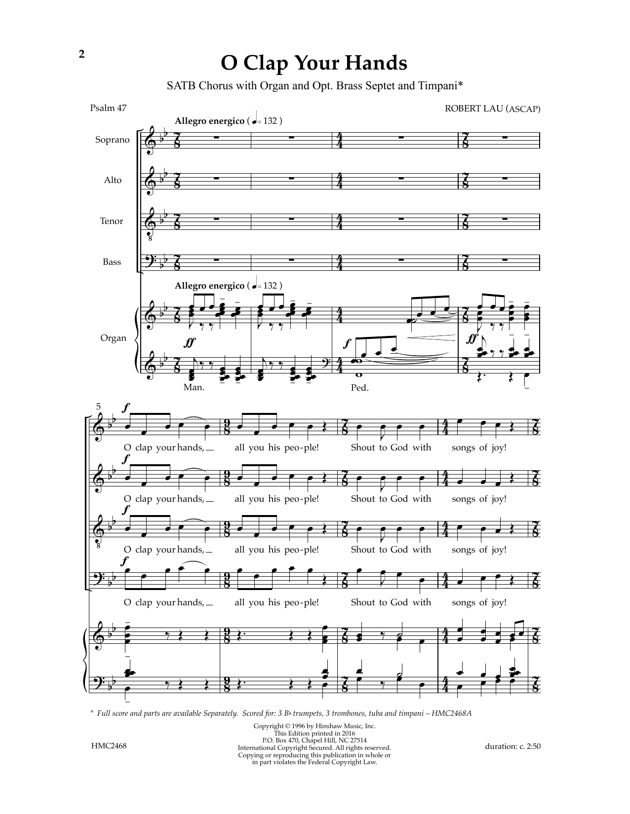 Learn to play Robert Lau O Clap Your Hands sheet music for SATB Choir in minutes. Price: 3.9900$ Robert Lau O Clap Your Hands sheet music notes and chords arranged for SATB Choir
