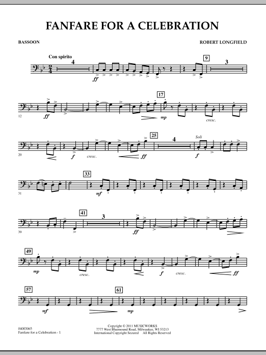 Learn to play Robert Longfield Fanfare For A Celebration - Bassoon sheet music for Concert Band in minutes. Price: 7.8900$ Robert Longfield Fanfare For A Celebration - Bassoon sheet music notes and chords arranged for Concert Band
