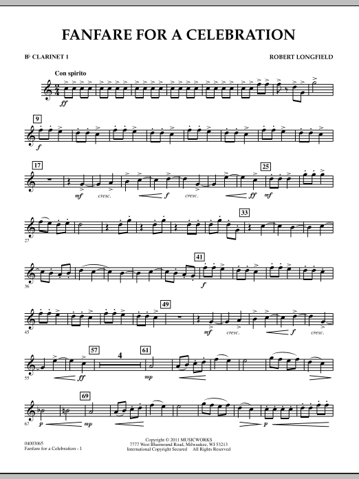 Learn to play Robert Longfield Fanfare For A Celebration - Bb Clarinet 1 sheet music for Concert Band in minutes. Price: 7.8900$ Robert Longfield Fanfare For A Celebration - Bb Clarinet 1 sheet music notes and chords arranged for Concert Band