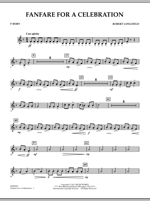 Learn to play Robert Longfield Fanfare For A Celebration - F Horn sheet music for Concert Band in minutes. Price: 7.8900$ Robert Longfield Fanfare For A Celebration - F Horn sheet music notes and chords arranged for Concert Band