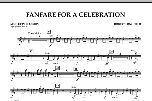 Learn to play Robert Longfield Fanfare For A Celebration - Mallet Percussion sheet music for Concert Band in minutes. Price: 7.8900$ Robert Longfield Fanfare For A Celebration - Mallet Percussion sheet music notes and chords arranged for Concert Band