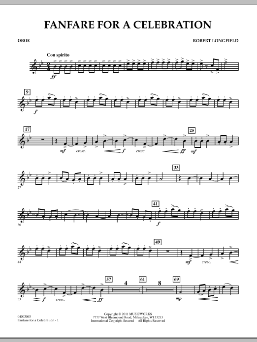Learn to play Robert Longfield Fanfare For A Celebration - Oboe sheet music for Concert Band in minutes. Price: 7.8900$ Robert Longfield Fanfare For A Celebration - Oboe sheet music notes and chords arranged for Concert Band