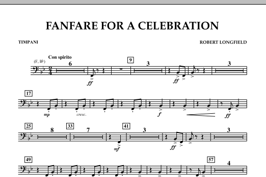 Learn to play Robert Longfield Fanfare For A Celebration - Timpani sheet music for Concert Band in minutes. Price: 7.8900$ Robert Longfield Fanfare For A Celebration - Timpani sheet music notes and chords arranged for Concert Band