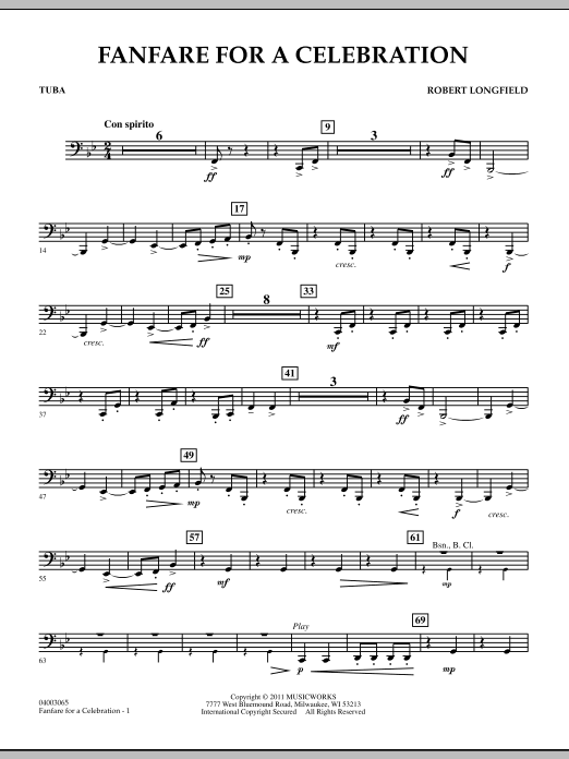 Learn to play Robert Longfield Fanfare For A Celebration - Tuba sheet music for Concert Band in minutes. Price: 7.8900$ Robert Longfield Fanfare For A Celebration - Tuba sheet music notes and chords arranged for Concert Band