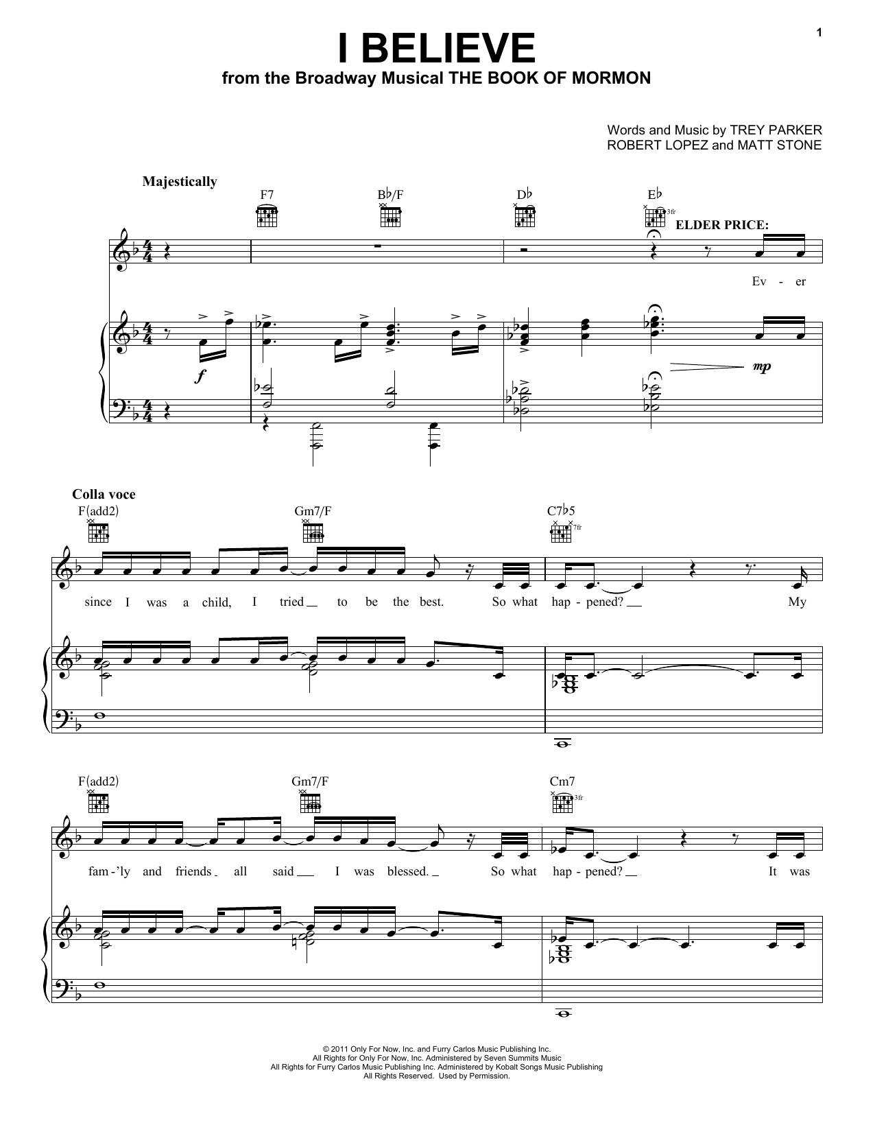 Learn to play Robert Lopez I Believe sheet music for Piano, Vocal & Guitar Chords (Right-Hand Melody) in minutes. Price: 7.8900$ Robert Lopez I Believe sheet music notes and chords arranged for Piano, Vocal & Guitar Chords (Right-Hand Melody)
