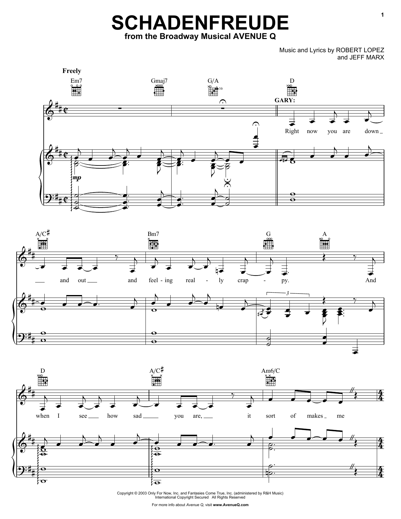 Learn to play Robert Lopez & Jeff Marx Schadenfreude (from Avenue Q) sheet music for Piano, Vocal & Guitar (Right-Hand Melody) in minutes. Price: 7.8900$ Robert Lopez & Jeff Marx Schadenfreude (from Avenue Q) sheet music notes and chords. Download Printable PDF.