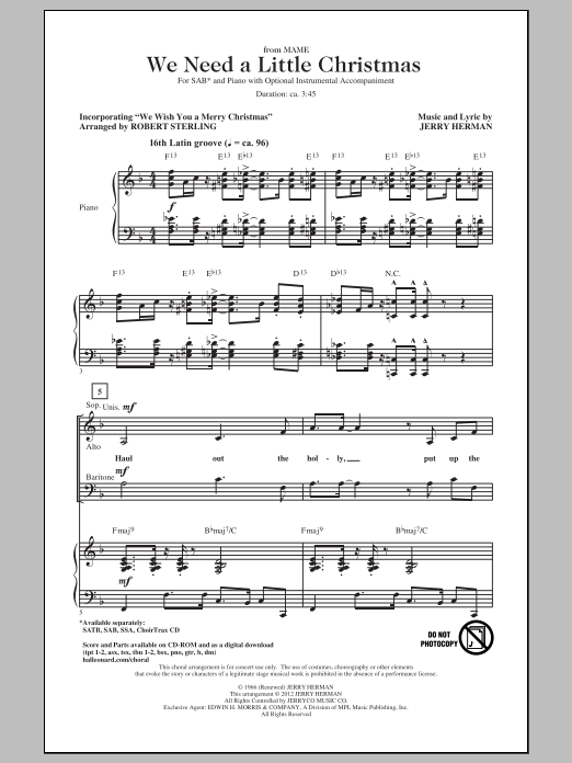 Learn to play Robert Sterling We Need A Little Christmas sheet music for SAB Choir in minutes. Price: 3.9900$ Robert Sterling We Need A Little Christmas sheet music notes and chords arranged for SAB Choir