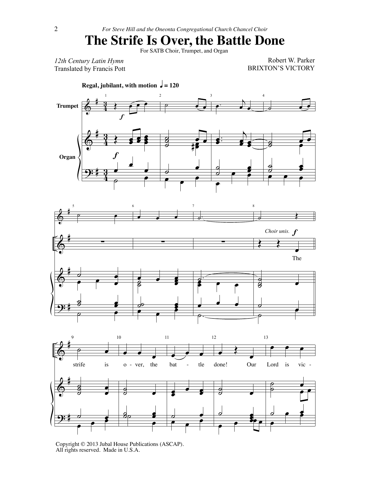Learn to play Robert W. Parker The Strife Is Over, The Battle Done sheet music for SATB Choir in minutes. Price: 3.9900$ Robert W. Parker The Strife Is Over, The Battle Done sheet music notes and chords arranged for SATB Choir