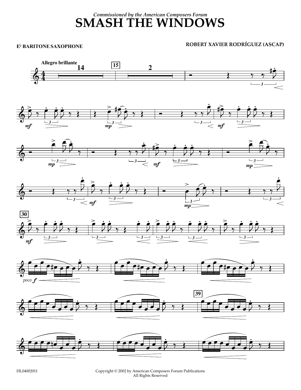 Learn to play Robert Xavier Rodríguez Smash the Windows - Eb Baritone Saxophone sheet music for Concert Band in minutes. Price: 5.9900$ Robert Xavier Rodríguez Smash the Windows - Eb Baritone Saxophone sheet music notes and chords arranged for Concert Band