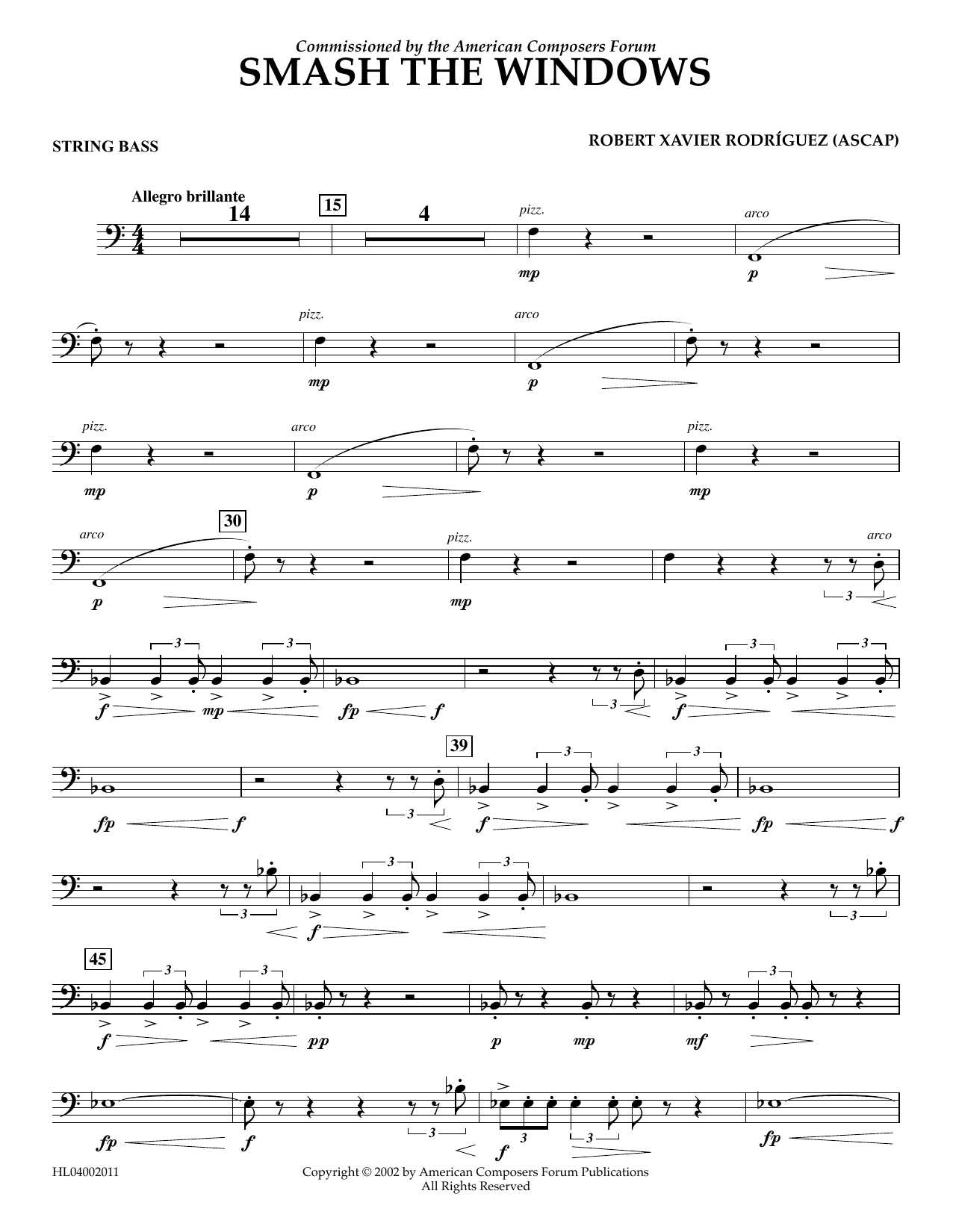 Learn to play Robert Xavier Rodríguez Smash the Windows - String Bass sheet music for Concert Band in minutes. Price: 5.9900$ Robert Xavier Rodríguez Smash the Windows - String Bass sheet music notes and chords arranged for Concert Band