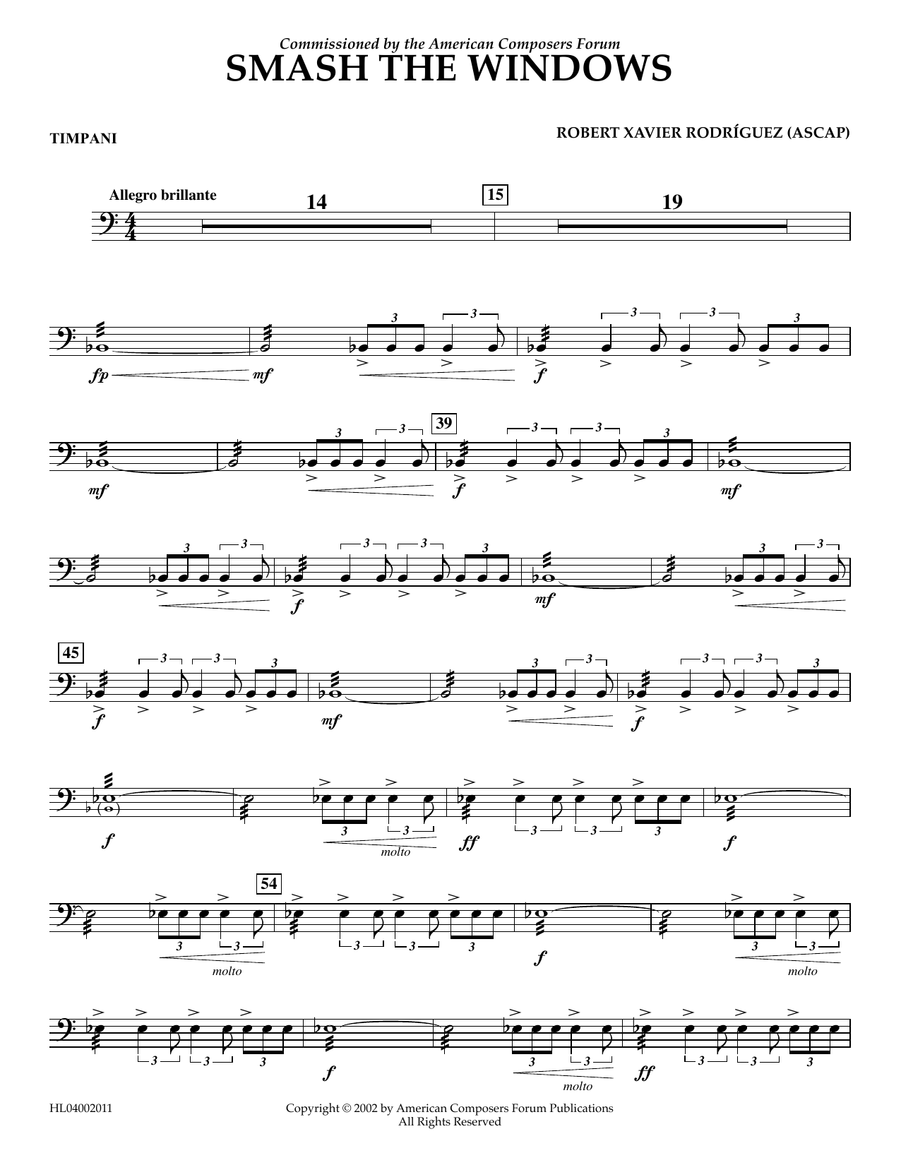 Learn to play Robert Xavier Rodríguez Smash the Windows - Timpani sheet music for Concert Band in minutes. Price: 5.9900$ Robert Xavier Rodríguez Smash the Windows - Timpani sheet music notes and chords arranged for Concert Band