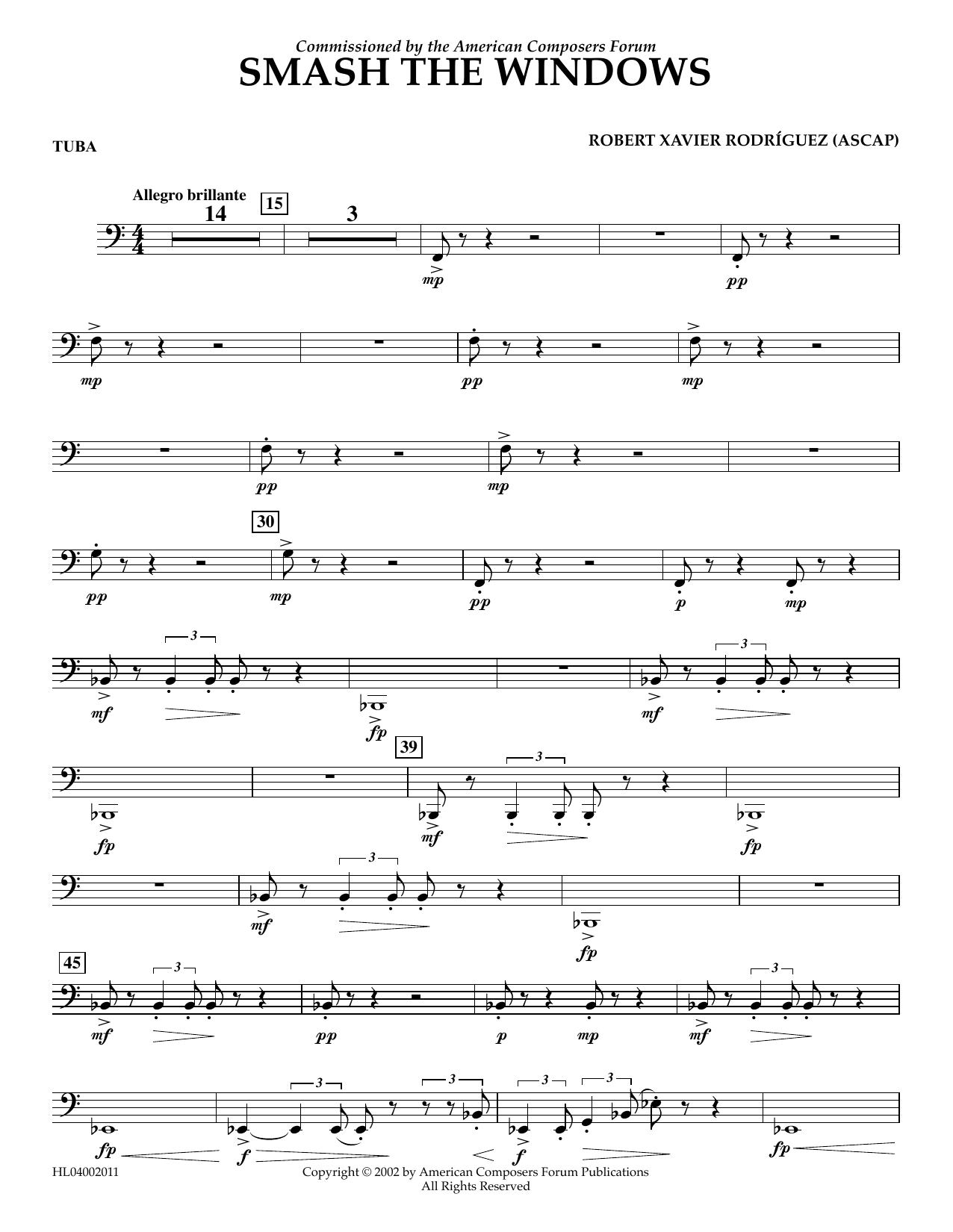 Learn to play Robert Xavier Rodríguez Smash the Windows - Tuba sheet music for Concert Band in minutes. Price: 5.9900$ Robert Xavier Rodríguez Smash the Windows - Tuba sheet music notes and chords arranged for Concert Band