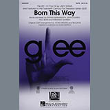 Download or print Glee Cast Born This Way (arr. Roger Emerson) Sheet Music Printable PDF 5-page score for Rock / arranged 3-Part Mixed Choir SKU: 85988