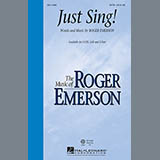 Download or print Roger Emerson Just Sing Sheet Music Printable PDF 9-page score for Concert / arranged SAB Choir SKU: 94449