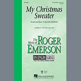 Download or print Roger Emerson My Christmas Sweater Sheet Music Printable PDF 9-page score for Pop / arranged 3-Part Mixed Choir SKU: 158101