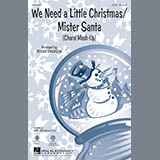 Download or print Roger Emerson We Need A Little Christmas / Mister Santa Sheet Music Printable PDF 14-page score for Concert / arranged SAB Choir SKU: 82511