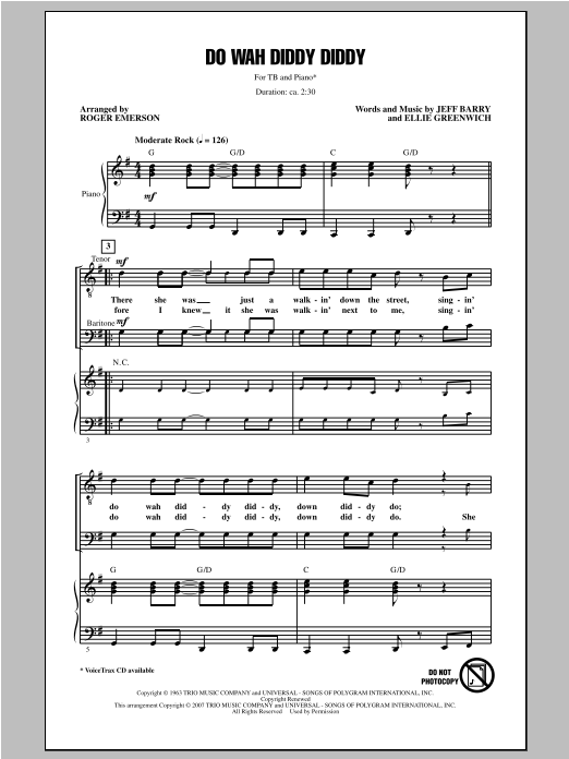 Learn to play Roger Emerson Do Wah Diddy Diddy sheet music for TB Choir in minutes. Price: 3.9900$ Roger Emerson Do Wah Diddy Diddy sheet music notes and chords arranged for TB Choir
