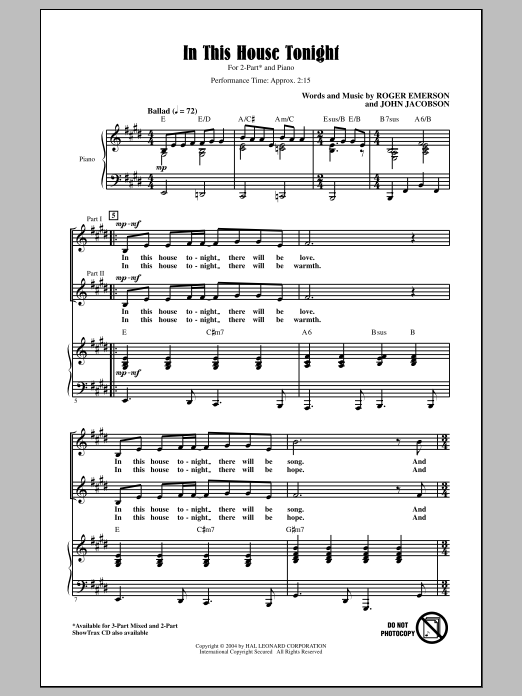 Learn to play John Jacobson In This House Tonight (arr. Roger Emerson) sheet music for 2-Part Choir in minutes. Price: 3.9900$ John Jacobson In This House Tonight (arr. Roger Emerson) sheet music notes and chords arranged for 2-Part Choir
