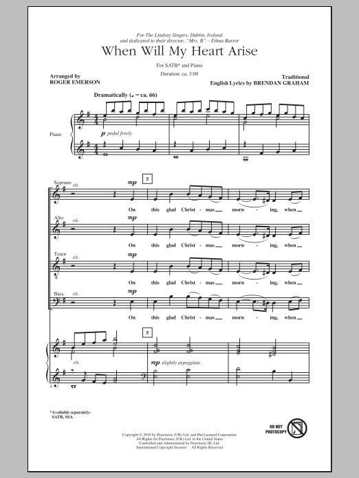 Learn to play Traditional When Will My Heart Arise (arr. Roger Emerson) sheet music for SATB Choir in minutes. Price: 3.9900$ Traditional When Will My Heart Arise (arr. Roger Emerson) sheet music notes and chords arranged for SATB Choir