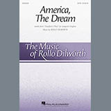 Download or print Rollo Dilworth America, The Dream Sheet Music Printable PDF 18-page score for Concert / arranged SATB Choir SKU: 250320