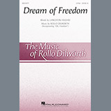 Download or print Rollo Dilworth Dream Of Freedom Sheet Music Printable PDF 9-page score for Concert / arranged 2-Part Choir SKU: 184827