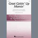 Download or print Rollo Dilworth Great Gettin' Up Mornin' Sheet Music Printable PDF 10-page score for Concert / arranged 2-Part Choir SKU: 1625217